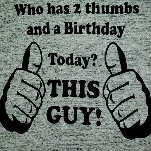 Man ThreadFast Xl TEE Shirt Who has 2 Thumbs & a Birthday Today? This Guy - Picture 2 of 3